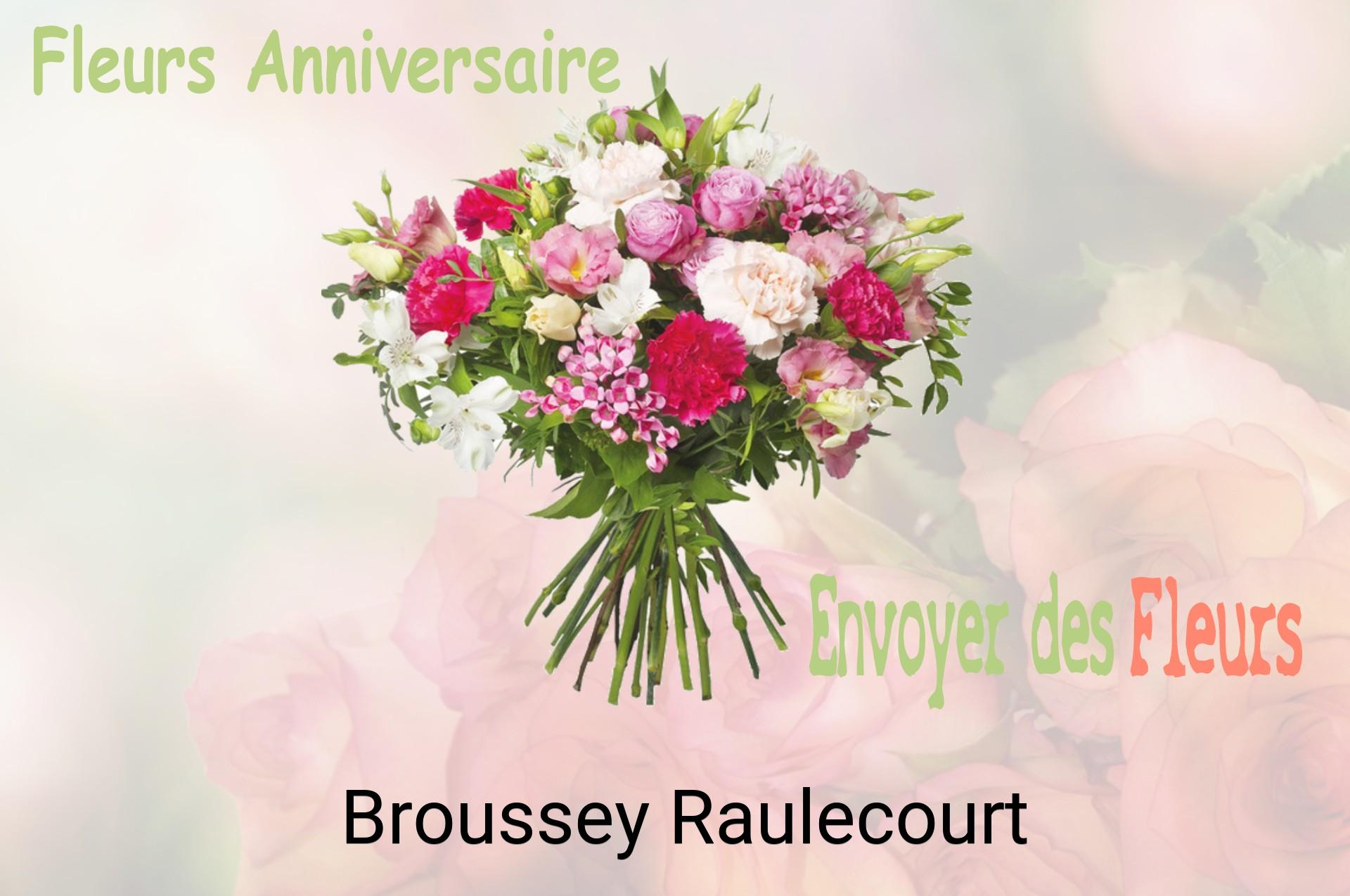 Bouquet de fleurs d’anniversaire livré à Broussey-Raulecourt